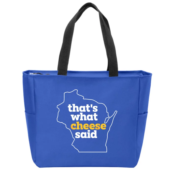 Cheese Pun ThatS What Cheese Said Funny Wisconsin Cheese Gift Zip Tote Bag