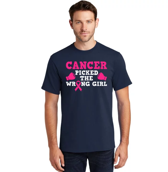 Cancer Picked The Wrong Pink Ribbon Tall T-Shirt