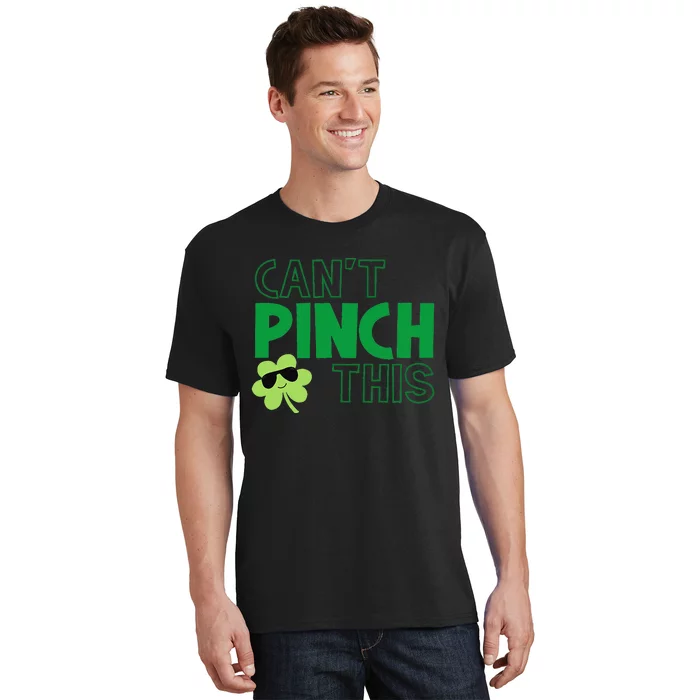 Can't Pinch This Funny Cute Saint St. Patrick's Day Shamrock T-Shirt