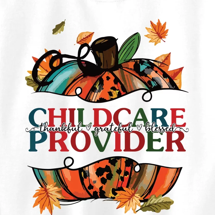 Childcare Provider Thankful Grateful Blessed Pumpkin Daycare Kids Sweatshirt