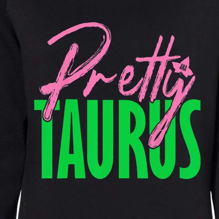 Cute pretty taurus zodiac signs aka funny Womens California Wash Sweatshirt