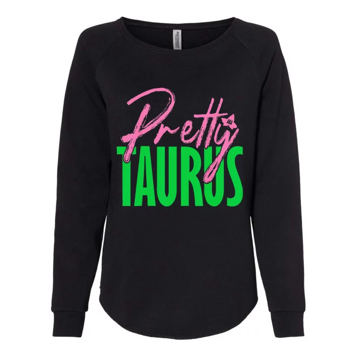 Cute pretty taurus zodiac signs aka funny Womens California Wash Sweatshirt