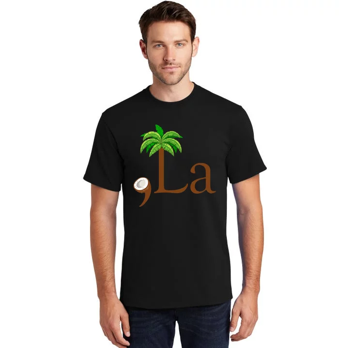 Coconut Palm Tree Comma + La Kamala Harris President 2024 Tall T-Shirt