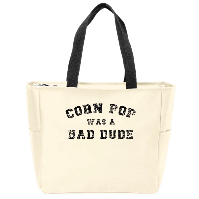 Corn Pop Was A Bad Dude Athletic Cornpop Meme Zip Tote Bag