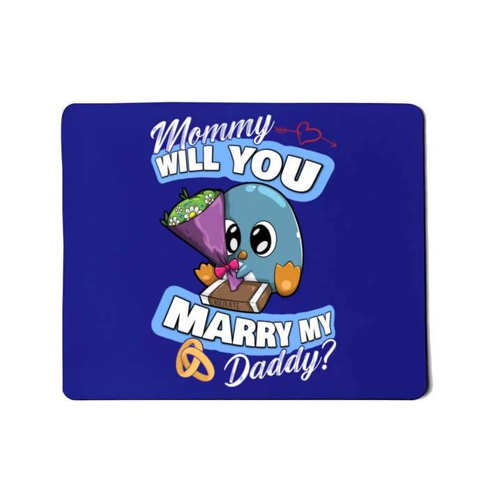 Cute Penguin Wedding Offer Mommy Will You Marry My Daddy Gift Mousepad