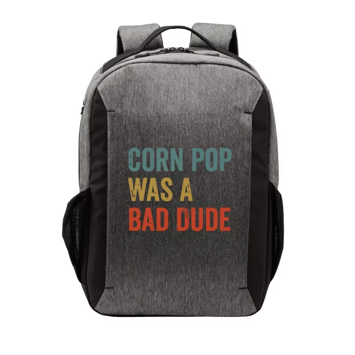 Corn Pop Was A Bad Dude Funny Election 2024 Meme Joe Biden Vector Backpack