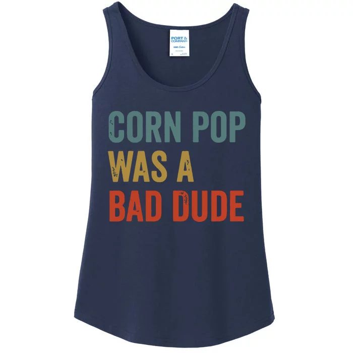 Corn Pop Was A Bad Dude Funny Election 2024 Meme Joe Biden Ladies Essential Tank