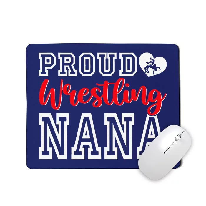 Cute Proud Wrestling Nana MotherS Day Christmas Mousepad