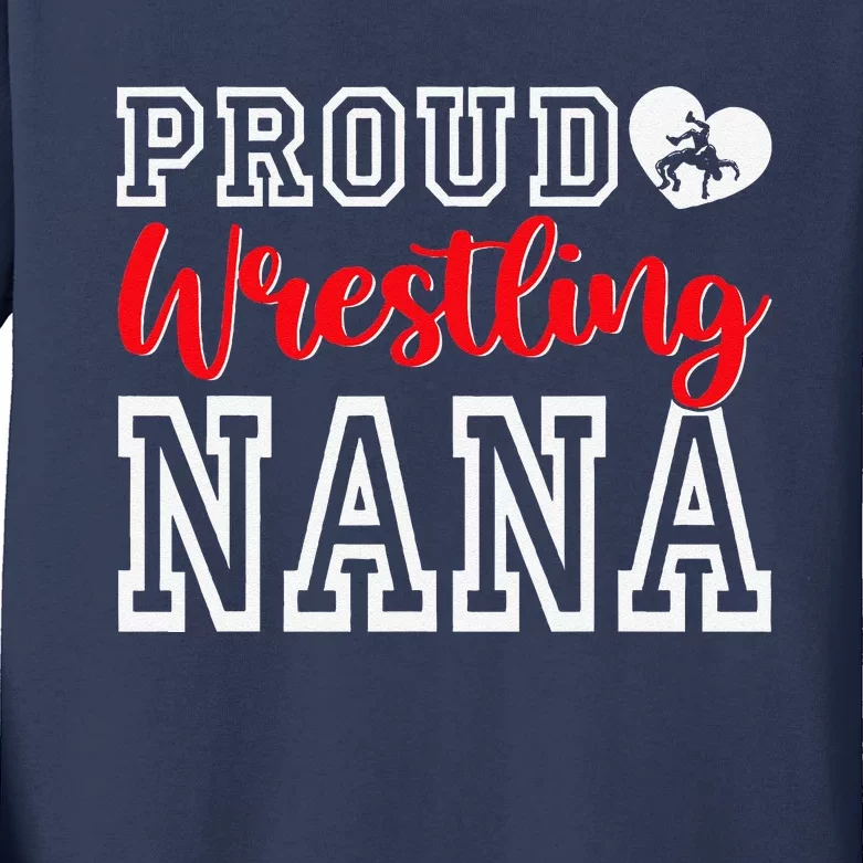 Cute Proud Wrestling Nana MotherS Day Christmas Kids Long Sleeve Shirt