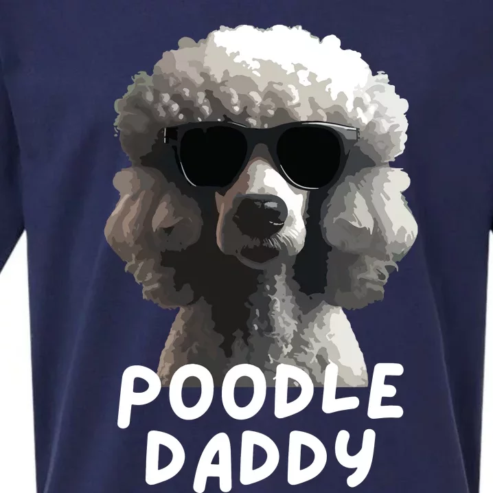 Cool Poodle Wearing Sunglasses Portrait Dad Poodle Daddy Sueded Cloud Jersey T-Shirt