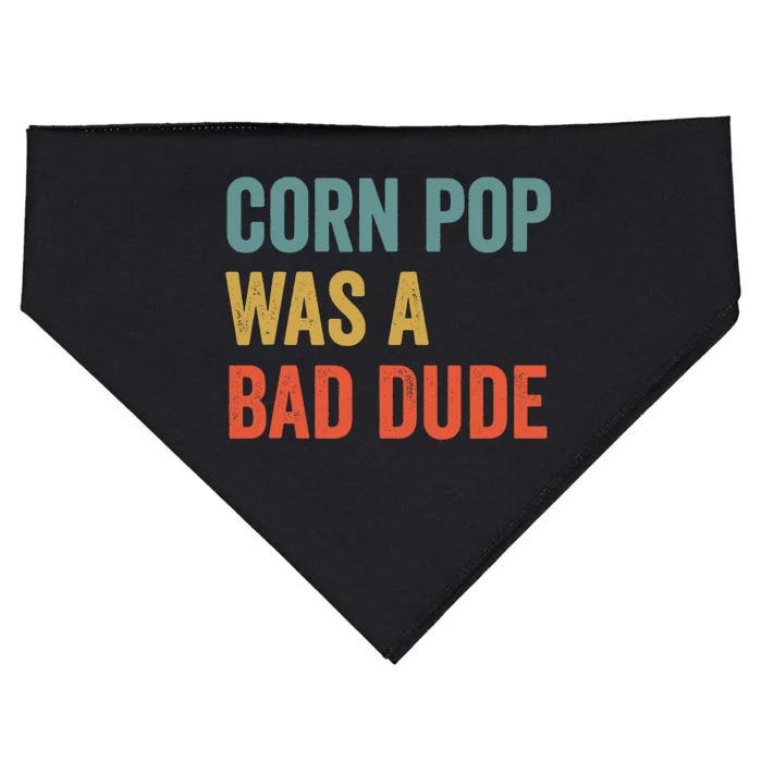 Corn Pop Was A Bad Dude Funny Election 2020 Meme Joe Biden USA-Made Doggie Bandana