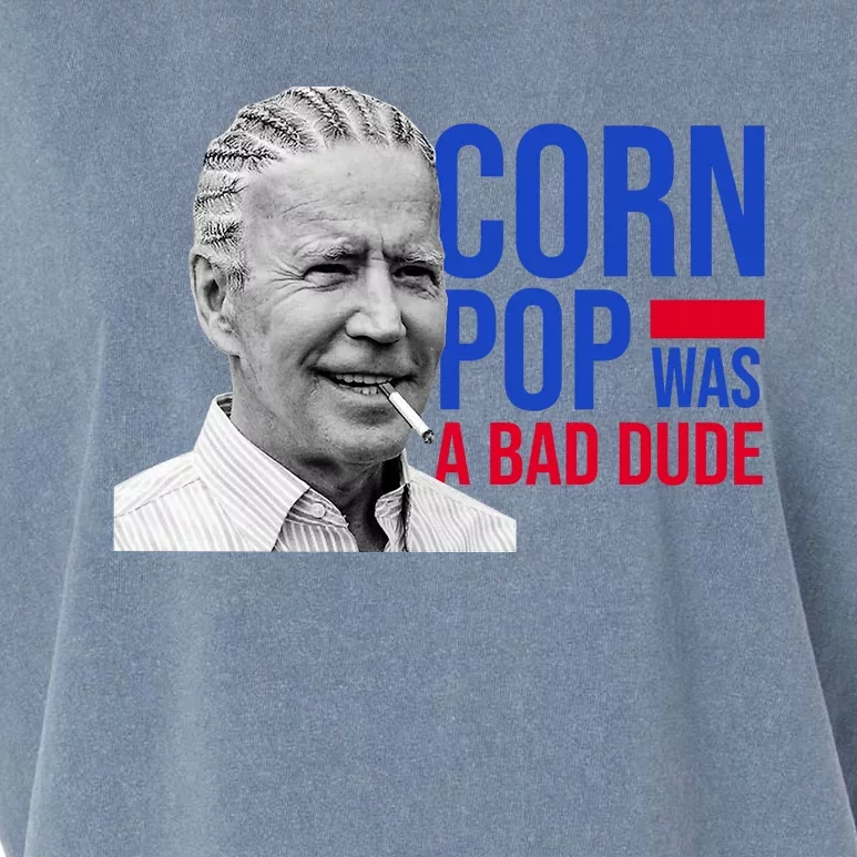 Corn Pop Was A Bad Dude Funny Joe Biden Garment-Dyed Women's Muscle Tee