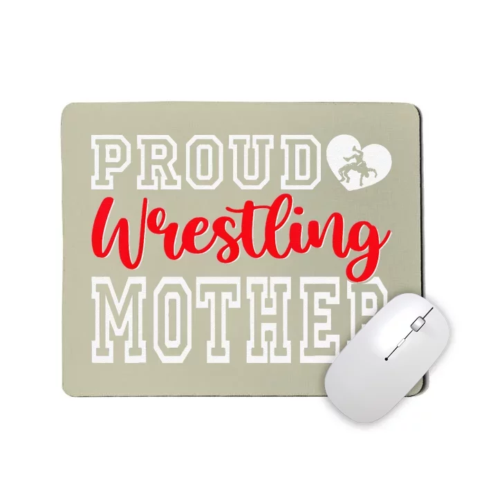 Cute Proud Wrestling Mother Mothers Day Christmas Mousepad