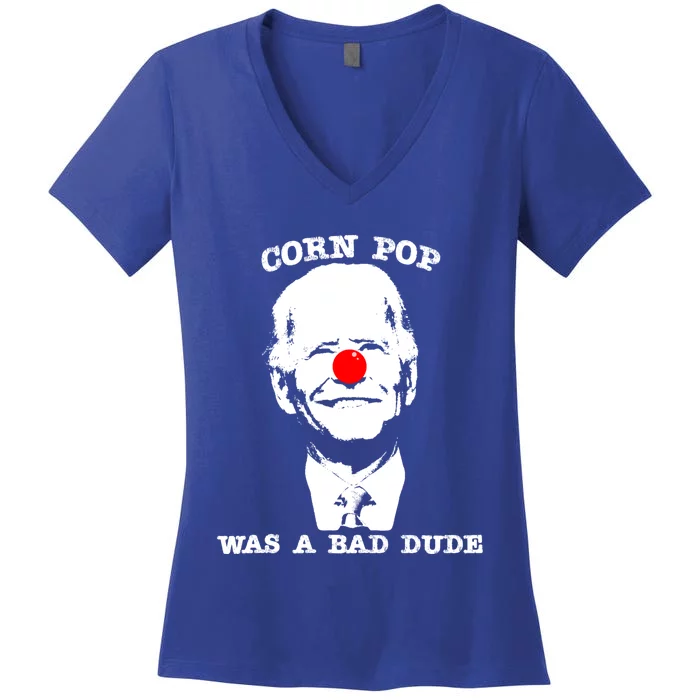 Corn Pop Was A Bad Dude Antibiden Gift Women's V-Neck T-Shirt