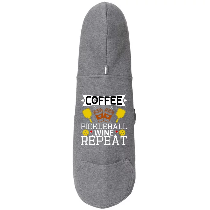 Coffee Pickleball Wine Repeat Doggie 3-End Fleece Hoodie