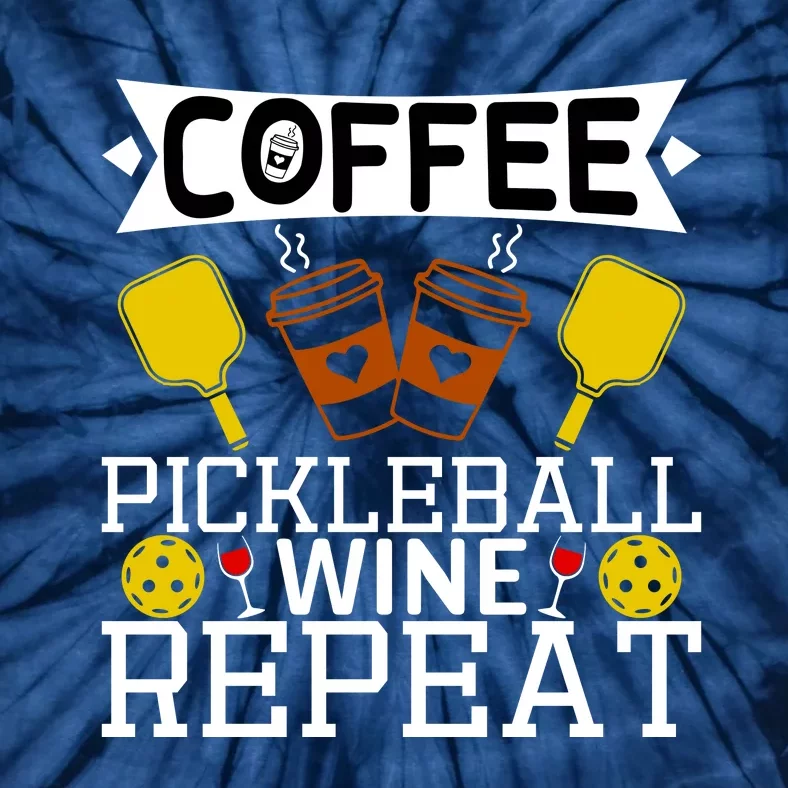 Coffee Pickleball Wine Repeat Tie-Dye T-Shirt