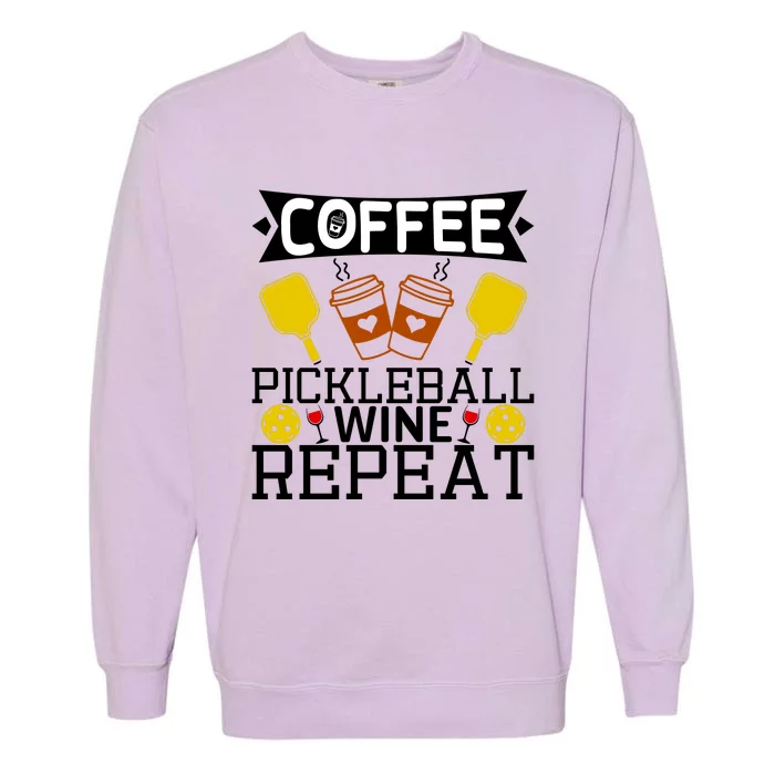 Coffee Pickleball Wine Repeat Garment-Dyed Sweatshirt