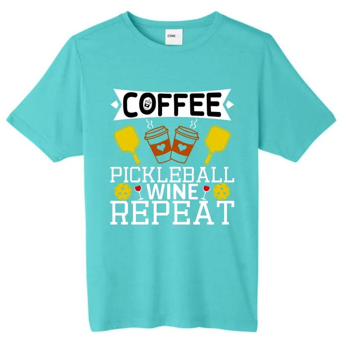 Coffee Pickleball Wine Repeat ChromaSoft Performance T-Shirt