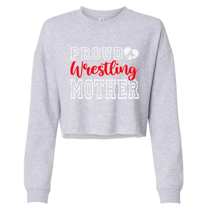 Cute Proud Wrestling Mother Mothers Day Christmas Cropped Pullover Crew