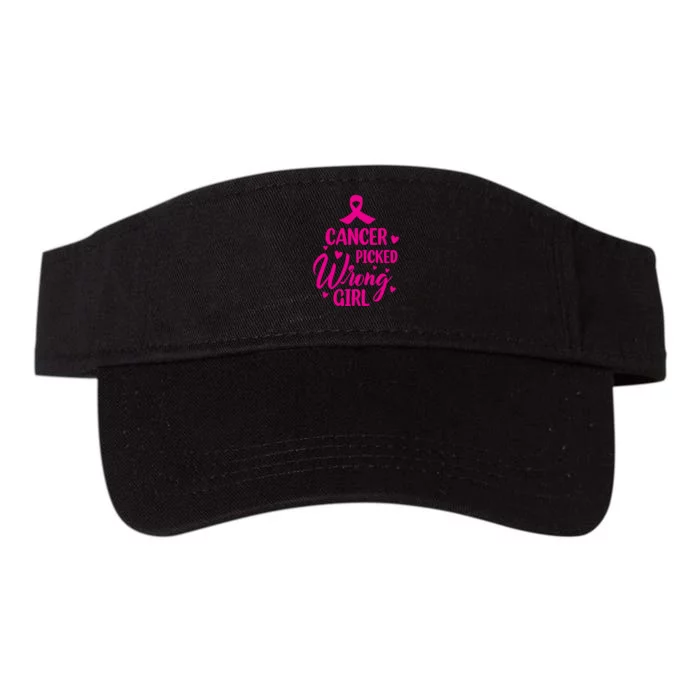 Cancer Picked Wrong Girl Breast Cancer Awareness Supporter Valucap Bio-Washed Visor