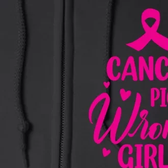 Cancer Picked Wrong Girl Breast Cancer Awareness Supporter Full Zip Hoodie