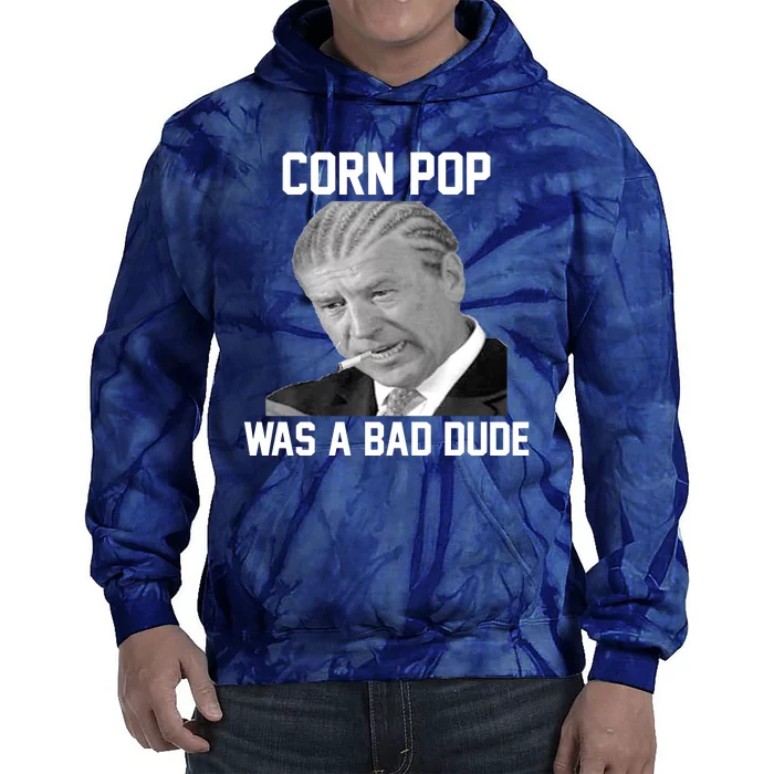 Corn Pop Was A Bad Dude Joe Biden Parody Tie Dye Hoodie