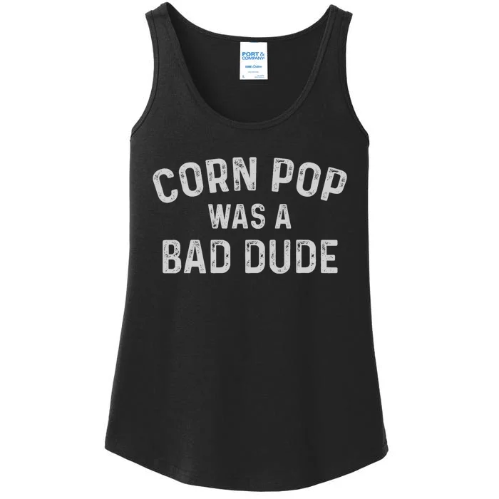 Corn Pop Was A Bad Dude Funny Election 2020 Meme Joe Biden Ladies Essential Tank