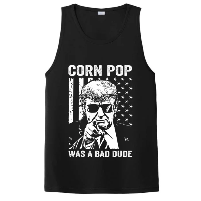 Corn Pop Was A Bad Dude Funny Gift Meme Performance Tank