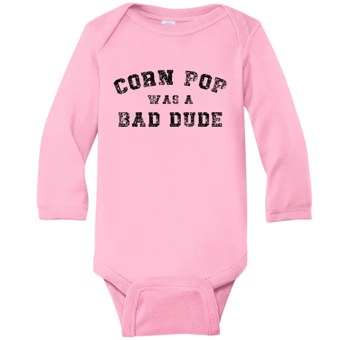 Corn Pop Was A Bad Dude Athletic Cornpop Meme Baby Long Sleeve Bodysuit