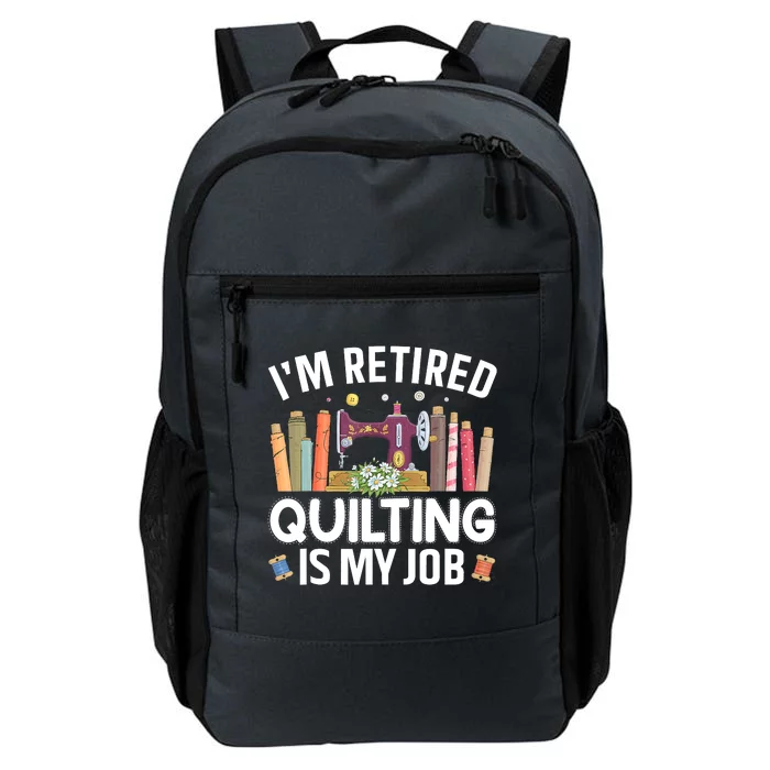 Cool Quilting Art Mom Grandma Stitch Sewer Quilter Daily Commute Backpack