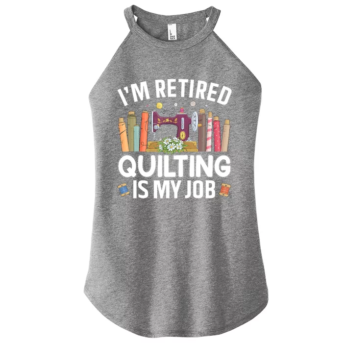 Cool Quilting Art Mom Grandma Stitch Sewer Quilter Women’s Perfect Tri Rocker Tank