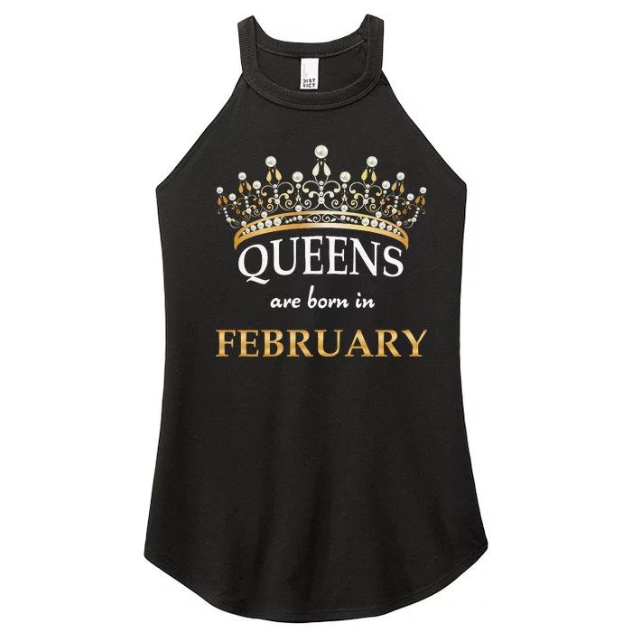 Cute Queens Are Born In February Birthday Wo Gift Women’s Perfect Tri Rocker Tank