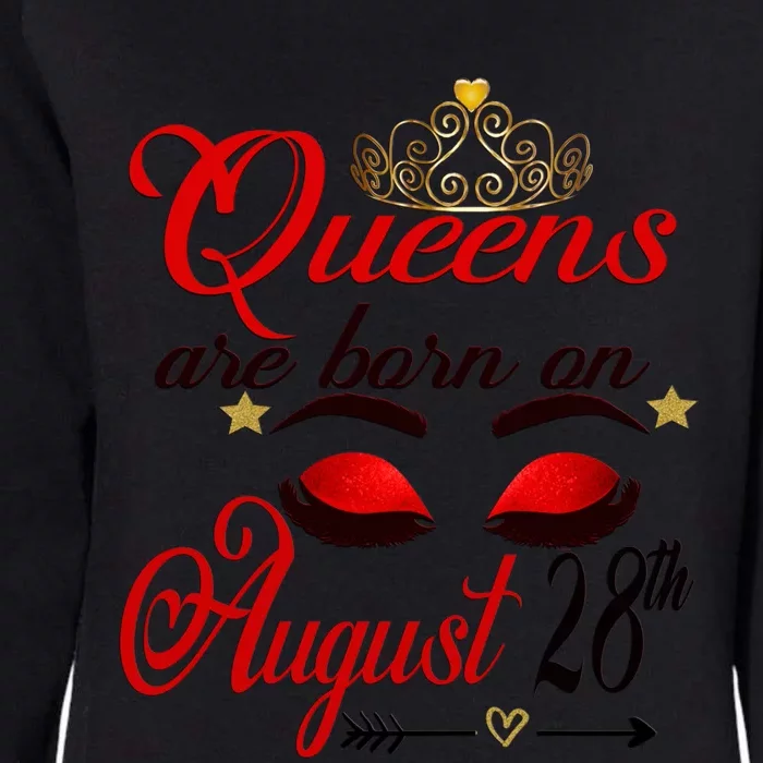 Cute Queens Are Born On August 28th Virgo Birthday Gift Womens California Wash Sweatshirt