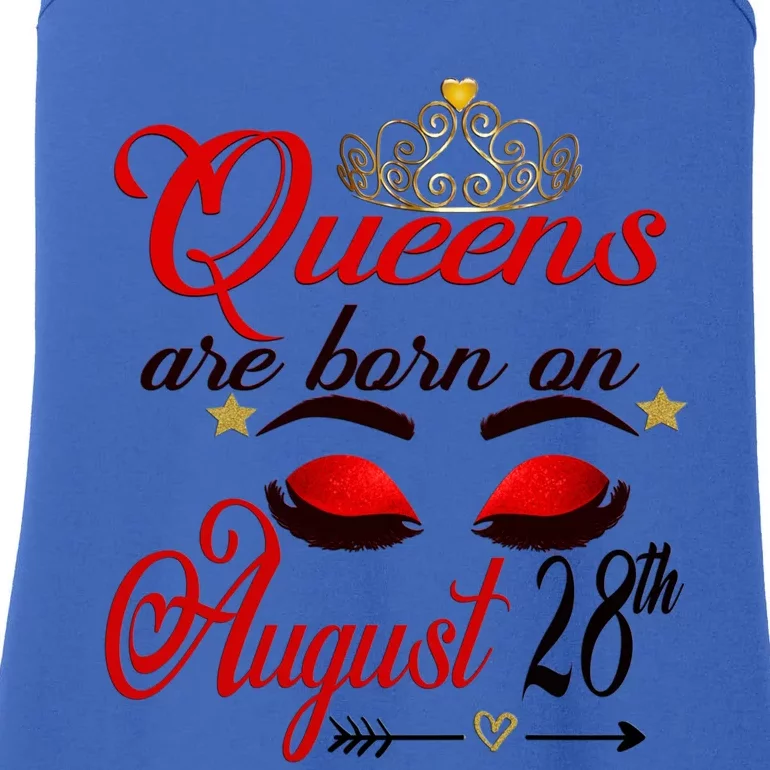 Cute Queens Are Born On August 28th Virgo Birthday Gift Ladies Essential Tank