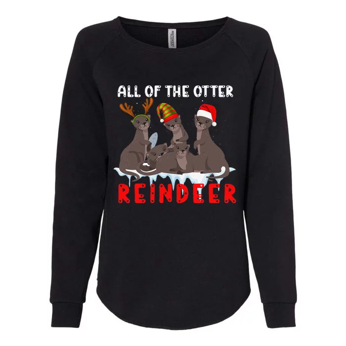 Christmas Quote All Of The Otter Reindeer Womens California Wash Sweatshirt