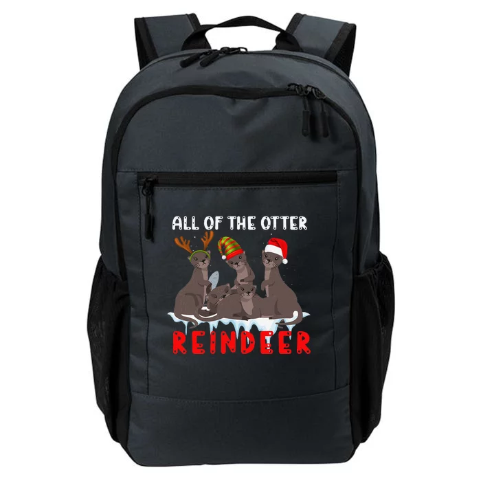 Christmas Quote All Of The Otter Reindeer Daily Commute Backpack