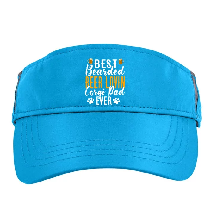 Cool Quote: Best Bearded Beer Lovin Corgi Dad Ever Fathers Day Adult Drive Performance Visor