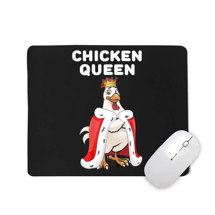 Chicken Queen Mousepad