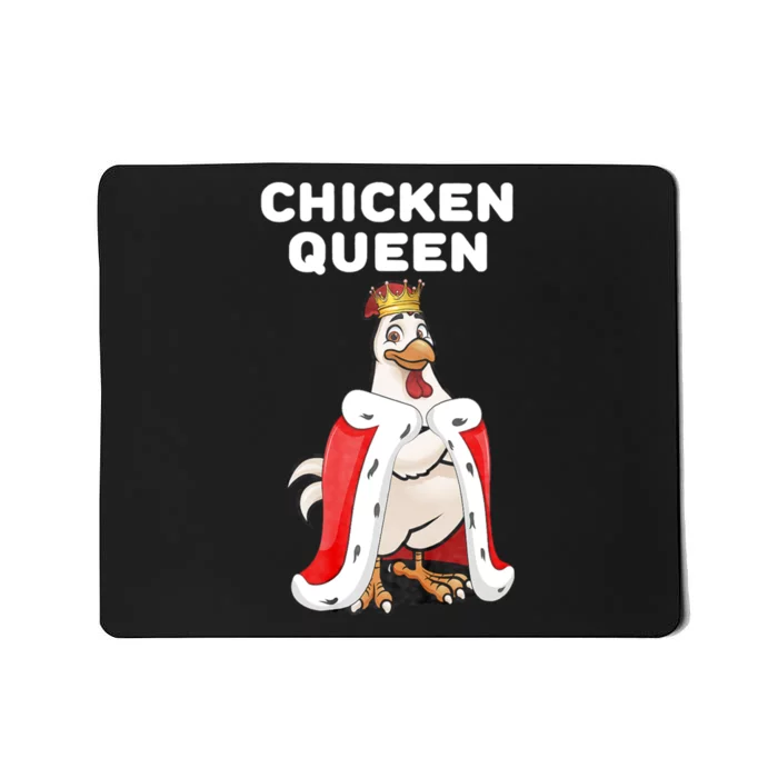 Chicken Queen Mousepad