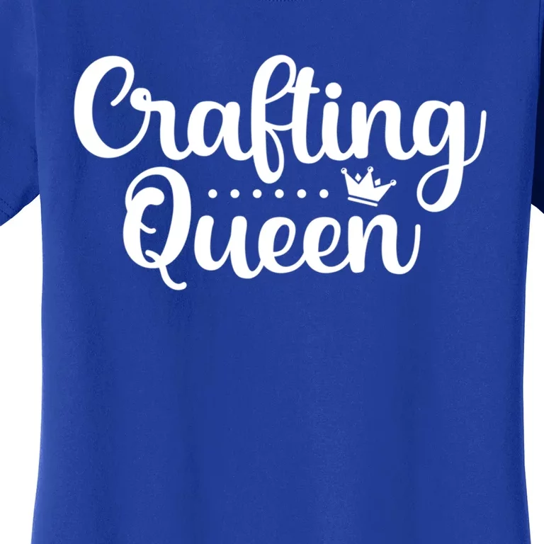 Crafting Queen Crafcool Gift Cool Gift Women's T-Shirt