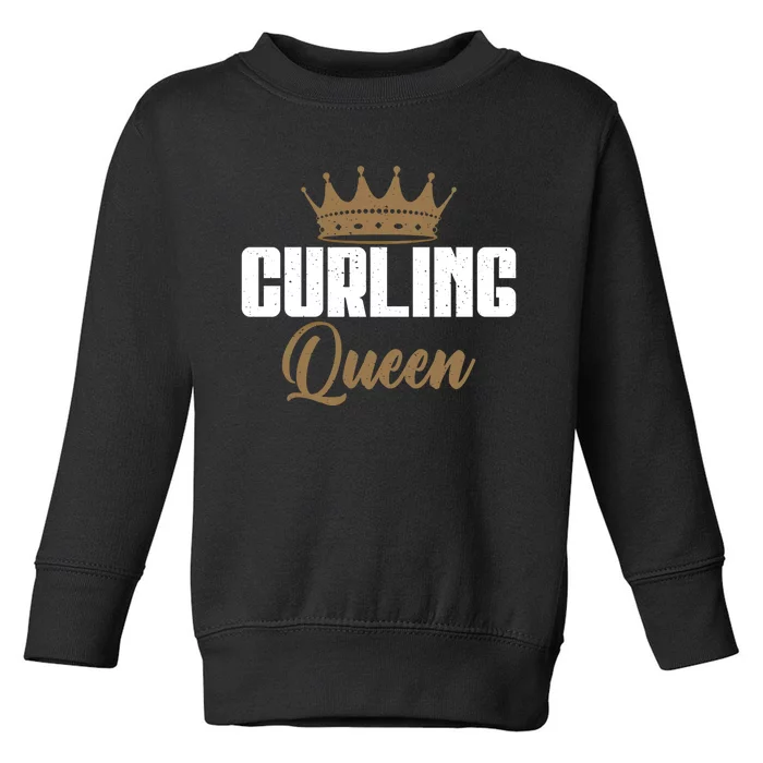 Curling Queen Curling Gift Toddler Sweatshirt