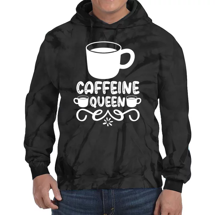 Caffeine Queen Tie Dye Hoodie