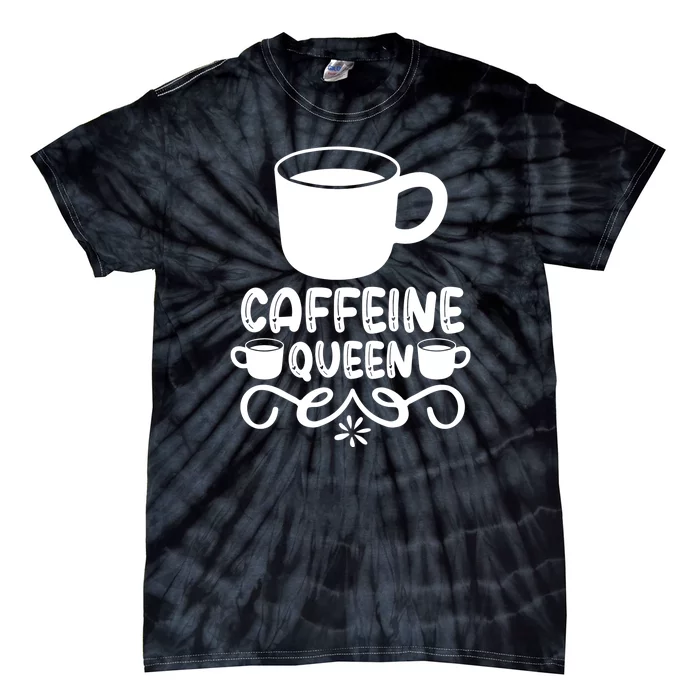 Caffeine Queen Tie-Dye T-Shirt