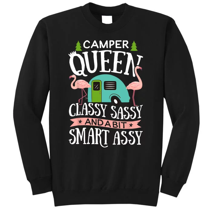 Camper Queen Classy Sassy Smart Funny Women Girls Camping RV Tall Sweatshirt