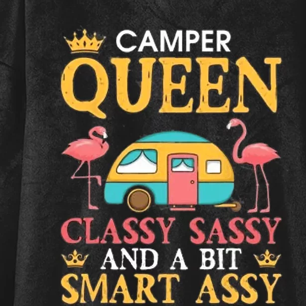 Camper Queen Classy Sassy Smart Funny Women Girls Camping RV Hooded Wearable Blanket