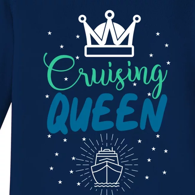 Cruising Queen Cruise Ship Gift Great Gift Baby Long Sleeve Bodysuit