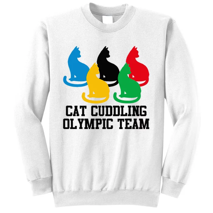 Cat Quote Cat Cuddling Team Cool Sweatshirt