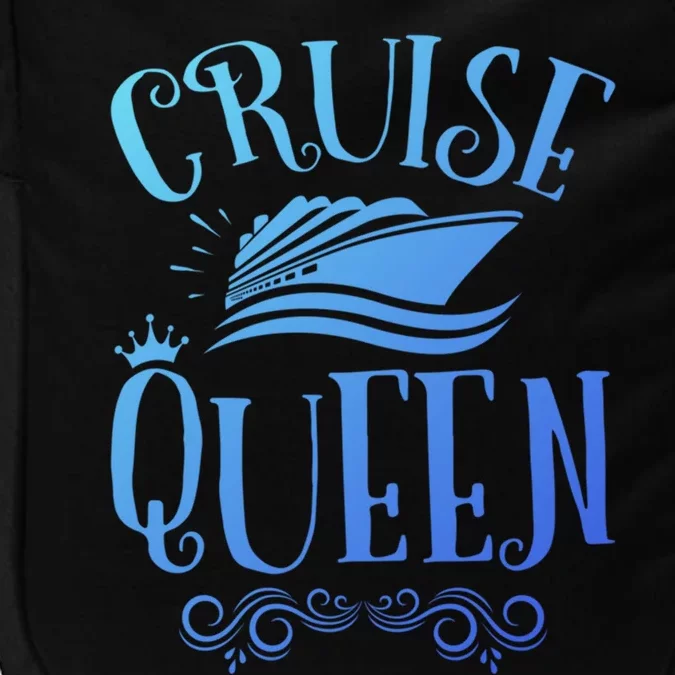 Cruise Queen Cruise Travel Cruising Gift Impact Tech Backpack