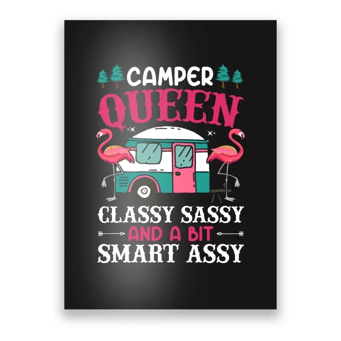 Camper Queen Classy Sassy Smart Funny Women Camping RV Poster