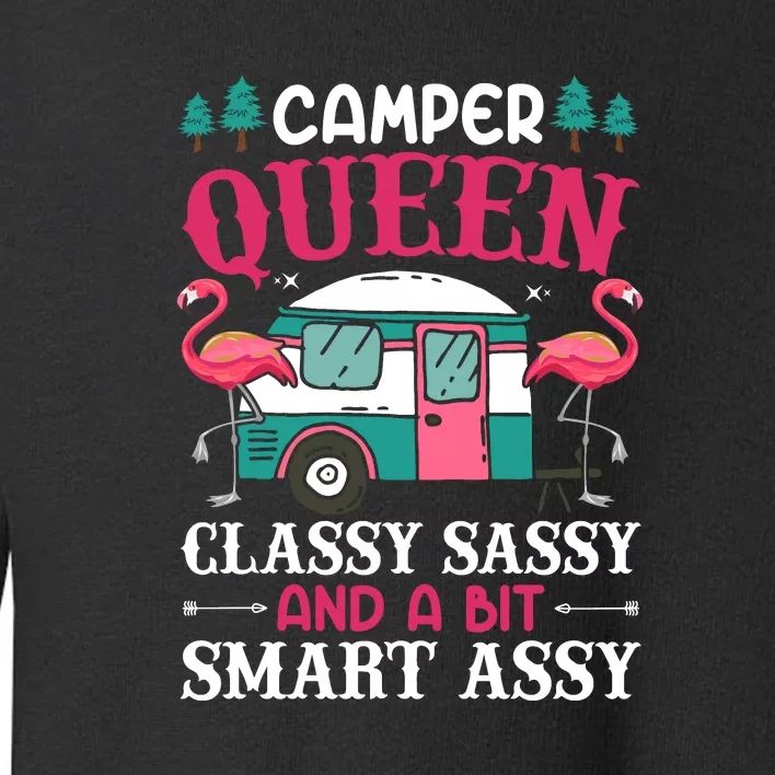 Camper Queen Classy Sassy Smart Funny Women Camping RV Toddler Sweatshirt